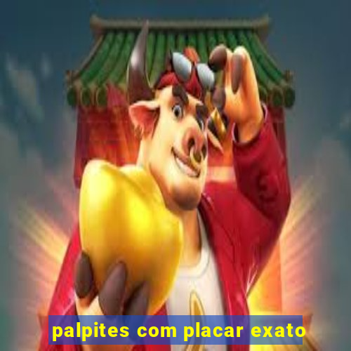 palpites com placar exato